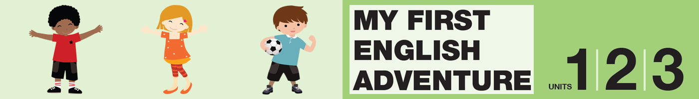 My First English Adventure 1-2-3