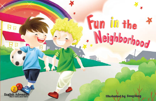 Fun in the Neighborhood